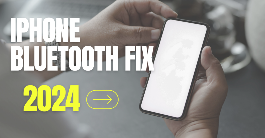 iPhone Bluetooth Fix
